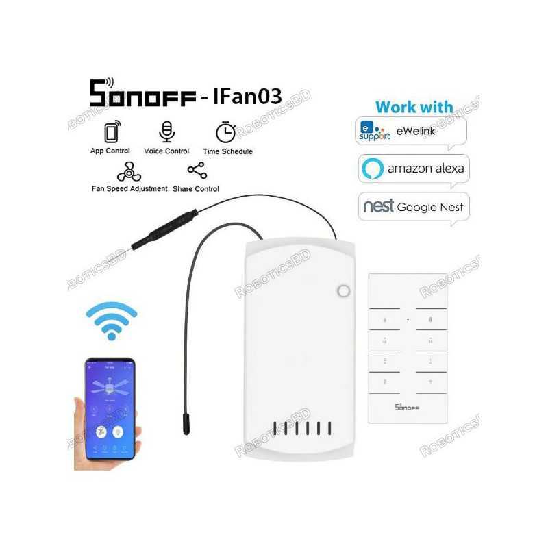 SONOFF IFan03: Wi-Fi Ceiling Fan And Light Controller Robotics Bangladesh SONOFF IFan03: Wi-Fi Ceiling Fan And Light Controller Robotics Bangladesh